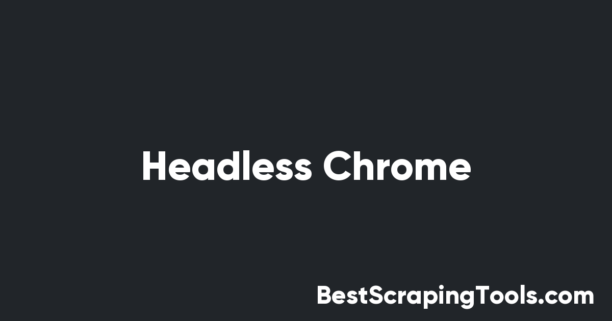 Headless Chrome